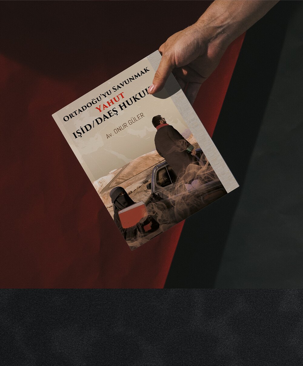 Ortadoğu'yu Savunmak yahut IŞİD/DAEŞ Hukuku kitabının elde tutulan görünümü